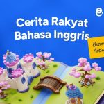 Cerita Rakyat Bahasa Inggris beserta Artinya