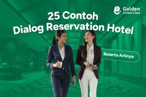 25 Contoh Dialog Reservation Hotel beserta Artinya