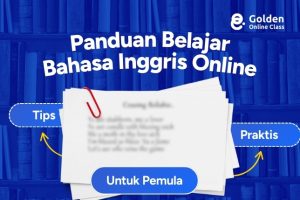 Panduan Belajar Bahasa Inggris Online Tips Praktis untuk Pemula & Profesional