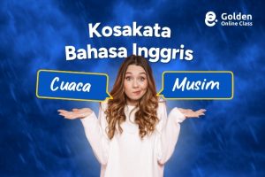 Kosakata Bahasa Inggris tentang Cuaca dan Musim