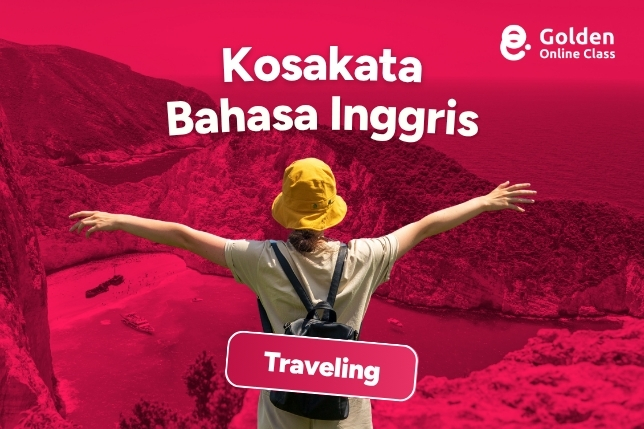 Kosakata Bahasa Inggris tentang Traveling