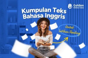 Kumpulan Teks Bahasa Inggris untuk Latihan Reading Biar Lebih Gampang