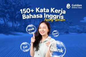 150+ Kata Kerja Bahasa Inggris Paling Umum dan Artinya