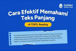 7 Cara Efektif Memahami Teks Panjang di TOEFL Reading