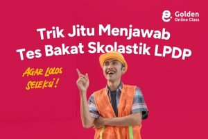 10 Trik Jitu Menjawab Tes Bakat Skolastik LPDP agar Lolos Seleksi