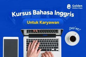 Kursus Bahasa Inggris Online Gratis untuk Karyawan