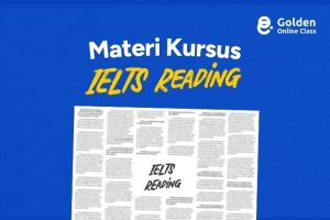Materi Kursus IELTS Reading dan Latihan Soal
