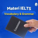 Materi Vocabulary & Grammar IELTS Terbaru 2025