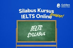 Silabus Kursus IELTS Online Lengkap 2025