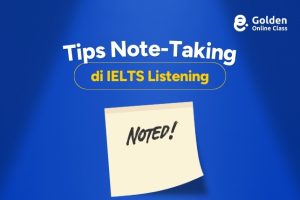 Tips Note-Taking dalam Mengerjakan IELTS Listening