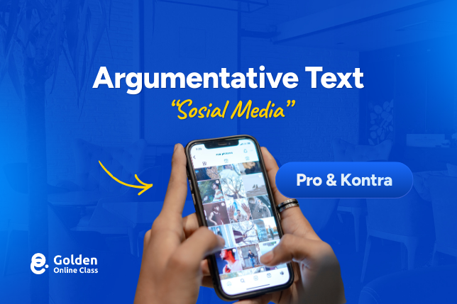Contoh Argumentative Text Tentang Sosial Media Pro Kontra