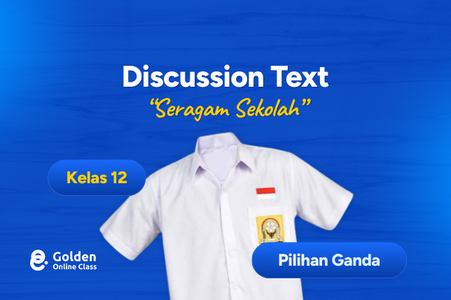 Contoh Soal Discussion Text Kelas 12 Pilihan Ganda dan Jawaban