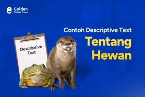 Contoh Descriptive Text tentang Hewan dan Terjemahannya