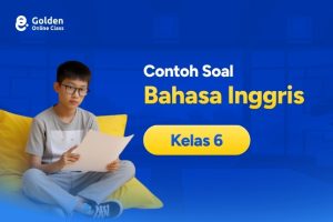 Contoh Soal Bahasa Inggris Kelas 6