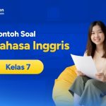 Contoh Soal Bahasa Inggris Kelas 7