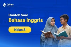 Contoh Soal Bahasa Inggris Kelas 8