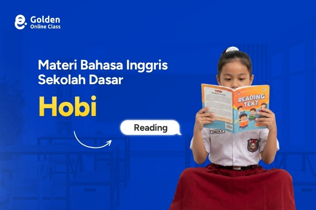 Materi Bahasa Inggris dengan Tema Hobi untuk Anak SD