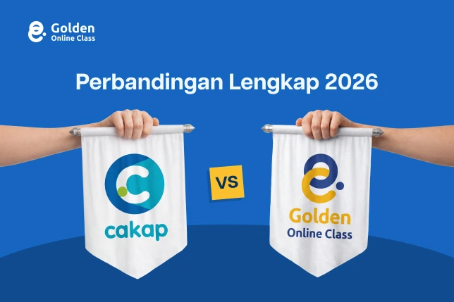 Perbandingan kursus online Golden Online Class dan Cakap