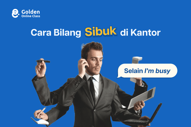 ilustrasi bilang sibuk bahasa inggris